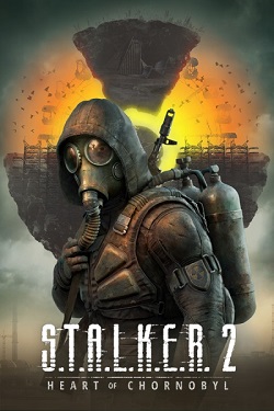 S.T.A.L.K.E.R. 2 Heart of Chornobyl (2024) PC скачать торрент